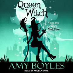Queen Witch by Amy Boyles audiobook
