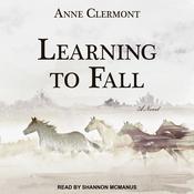Learning to Fall by  Anne Clermont audiobook
