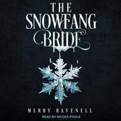 The SnowFang Bride by  Merry Ravenell audiobook