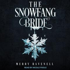 The SnowFang Bride by Merry Ravenell audiobook