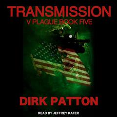 Transmission by Dirk Patton audiobook