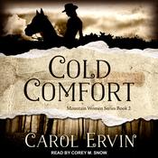 Cold Comfort by  Carol Ervin audiobook