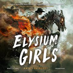 Elysium Girls by Kate Pentecost audiobook