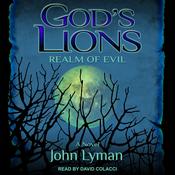 God's Lions: Realm of Evil by  John Lyman audiobook
