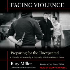 Facing Violence by Rory Miller audiobook