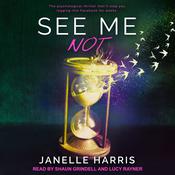 See Me Not by  Janelle Harris audiobook