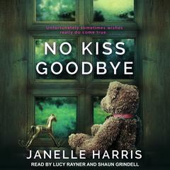 No Kiss Goodbye by Janelle Harris audiobook