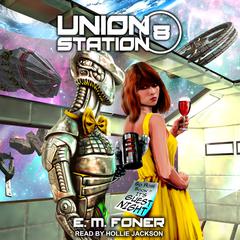 Guest Night on Union Station by E. M. Foner audiobook