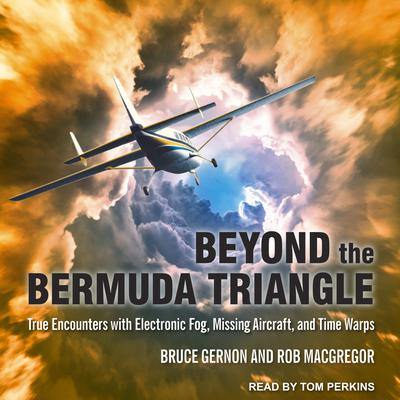 Beyond the Bermuda Triangle by Bruce Gernon audiobook