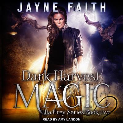Dark Harvest Magic by Jayne Faith audiobook