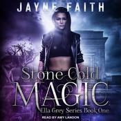 Stone Cold Magic by  Jayne Faith audiobook