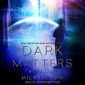 Dark Matters by  Michael Dow audiobook