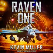 Raven One by  Capt.  Kevin P. Miller USN (Ret.) audiobook