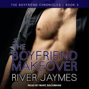 The Boyfriend Makeover by  River Jaymes audiobook