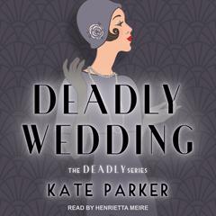 Deadly Wedding by Kate Parker audiobook