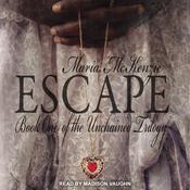 Escape by  Maria McKenzie audiobook