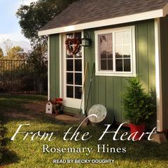 From the Heart by Rosemary Hines audiobook