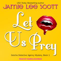 Let Us Prey by Jamie Lee Scott audiobook