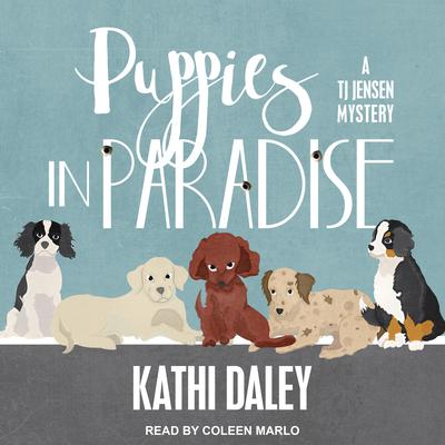 Puppies in Paradise by Kathi Daley audiobook