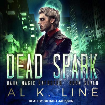 Dead Spark by Al K. Line audiobook