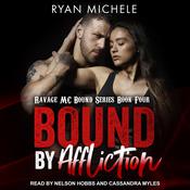 Bound by Affliction by  Ryan Michele audiobook