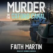 Murder on the Oxford Canal by  Faith Martin audiobook