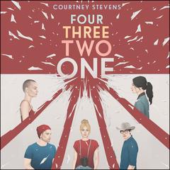 Four Three Two One by Courtney Stevens audiobook