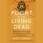 Plight of the Living Dead by  Matt Simon audiobook