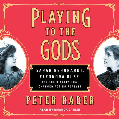 Playing to the Gods by Peter Rader audiobook