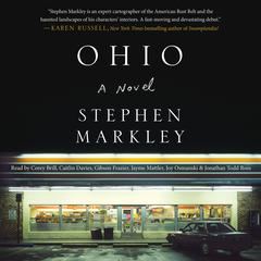 Ohio by Stephen Markley audiobook