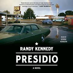 Presidio by Randy Kennedy audiobook