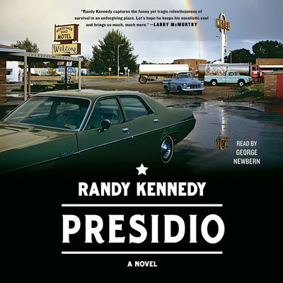 Presidio by Randy Kennedy audiobook