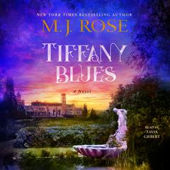 Tiffany Blues by M. J. Rose audiobook