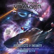 Architects of Infinity by  Kirsten Beyer audiobook