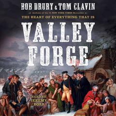 Valley Forge by Bob Drury audiobook
