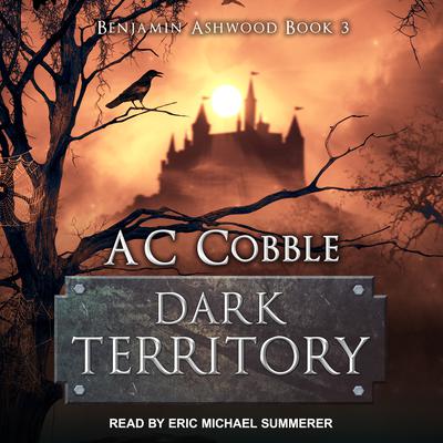 Dark Territory by AC Cobble audiobook