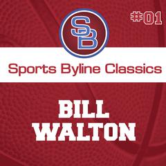 Sports Byline: Bill Walton by Ron Barr audiobook