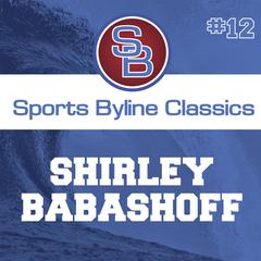 Sports Byline: Shirley Babashoff by Ron Barr audiobook