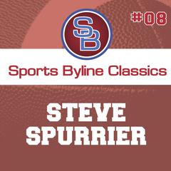 Sports Byline: Steve Spurrier by Ron Barr audiobook