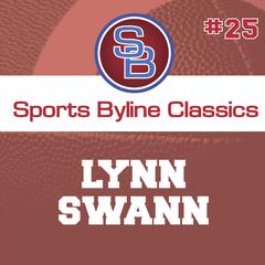 Sports Byline: Lynn Swann by Ron Barr audiobook
