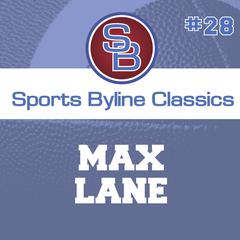 Sports Byline: Max Lane by Ron Barr audiobook