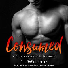 Consumed by L. Wilder audiobook