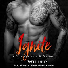 Ignite by L. Wilder audiobook