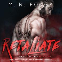 Retaliate by M. N. Forgy audiobook
