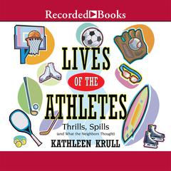 Lives of the Athletes by Kathleen Krull audiobook