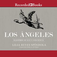 Los Angeles by Lilia Reyes Spindola audiobook