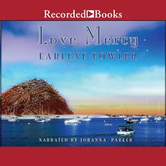 Love Mercy by Earlene Fowler audiobook
