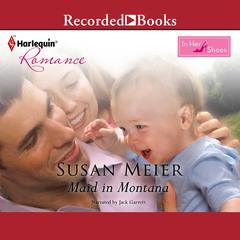 Maid in Montana by Susan Meier audiobook