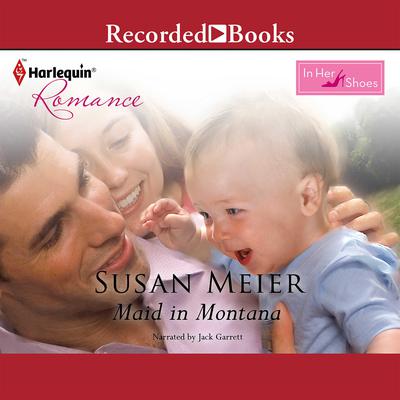 Maid in Montana by Susan Meier audiobook