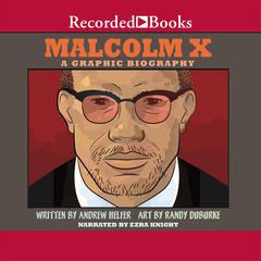 Malcolm X by Andrew Helfer audiobook